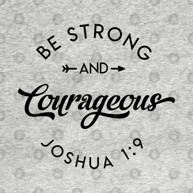 Be Strong And Courageous by erock